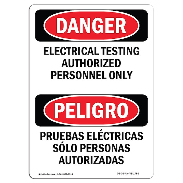 Safety Sign, OSHA Danger, 5" Height, Electrical Testing Bilingual Spanish, 10PK